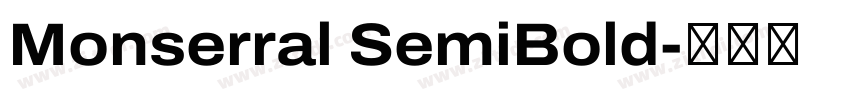 Monserral SemiBold字体转换